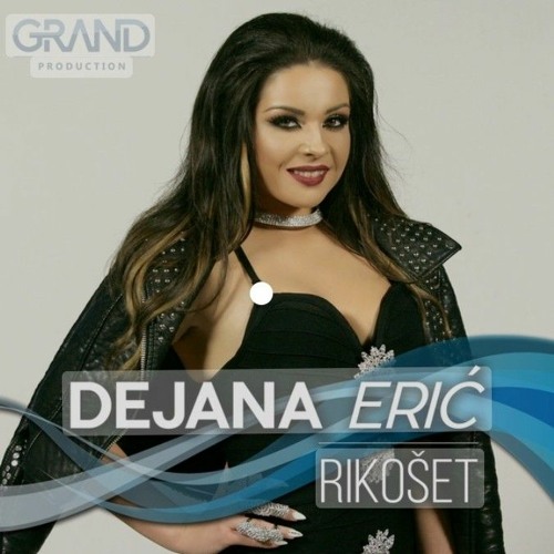 Dejana Eric - Rikoset ( REMIX )