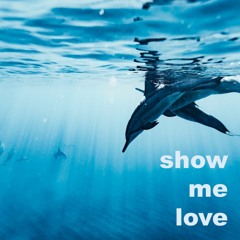 Show me love [Kabel]