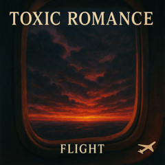 Toxic Romance