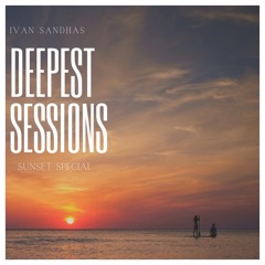 Deepest Sessions 01 Sunset Special
