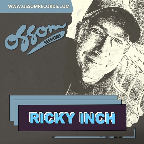 Ossom Sessions // 29.12.2022 // by Ricky Inch