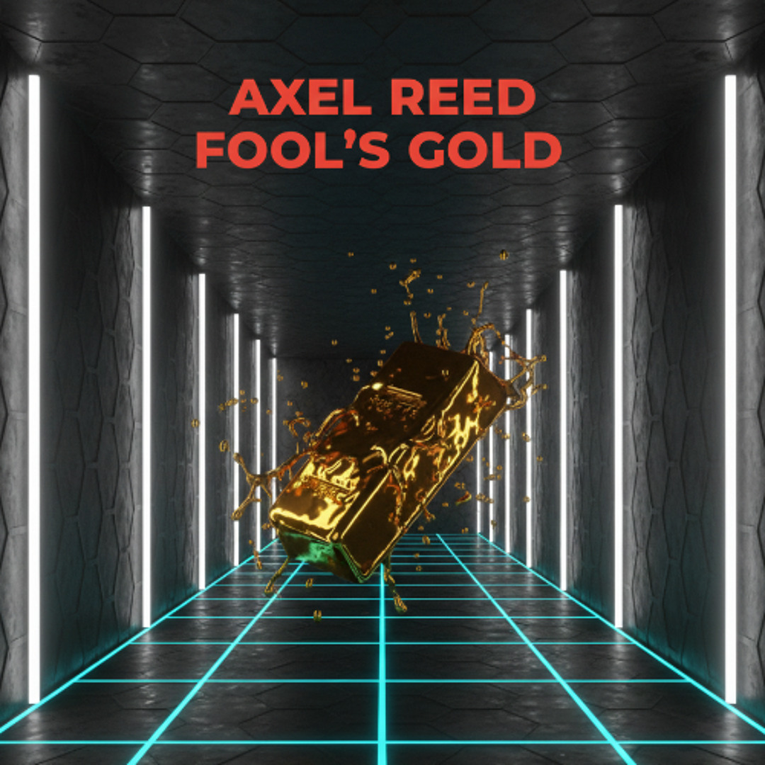 Stream AXEL REED - FOOL’S GOLD [Slap House] by 8CULT | Listen online ...