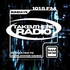 TAKEUTHERE RADIO 12.3.23 (Best of 2023 Mix)