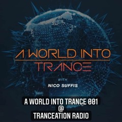 A World Into Trance 001 @ Tranceation Radio 1/1/2022