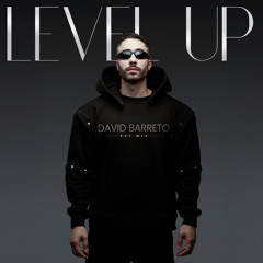 LEVEL UP - DAVID BARRETO - SET MIX
