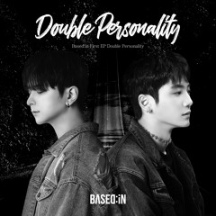 Double Personality (Original Mix)- BASED:iN