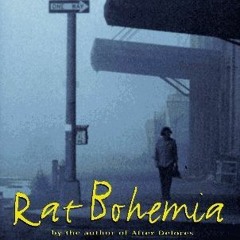 Read/Download Rat Bohemia BY : Sarah Schulman