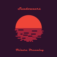 Sundowners - Trisara Dreaming
