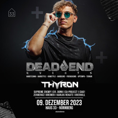 Overkill @ Dead End Events pres. Thyron, Haus 33, Dec.2023