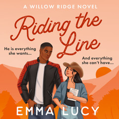 Riding the Line, By Emma Lucy, Read by Olivia Marlowe and Nat Reeves