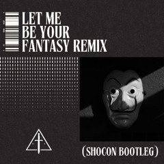 Baby D - Let Me Be You Fantasy (Shocon Bootleg)