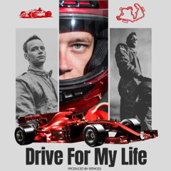Drive For My Life