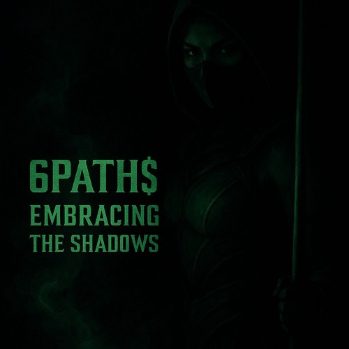 6PATH$: EMBRACING THE SHADOWS (neurofunk set)