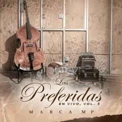 Marca MP - (2020) Las Preferidas, Vol. 3 (En Vivo)