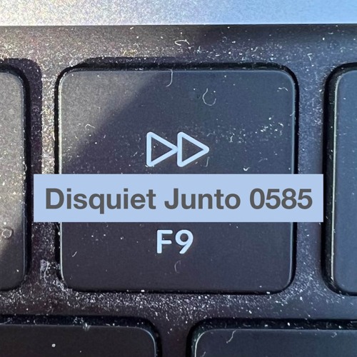 Disquiet Junto Project 0585: F9