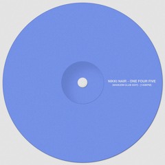 Nikki Nair - One Four Five (Wavezim Club Edit) [140BPM]