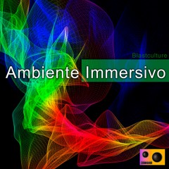 Blastculture - Ambiente Immersivo (Original Mix)