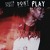 Artwork for Don't Play (feat. The 1975 & Big Sean)