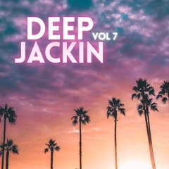DEEP JACKIN 7