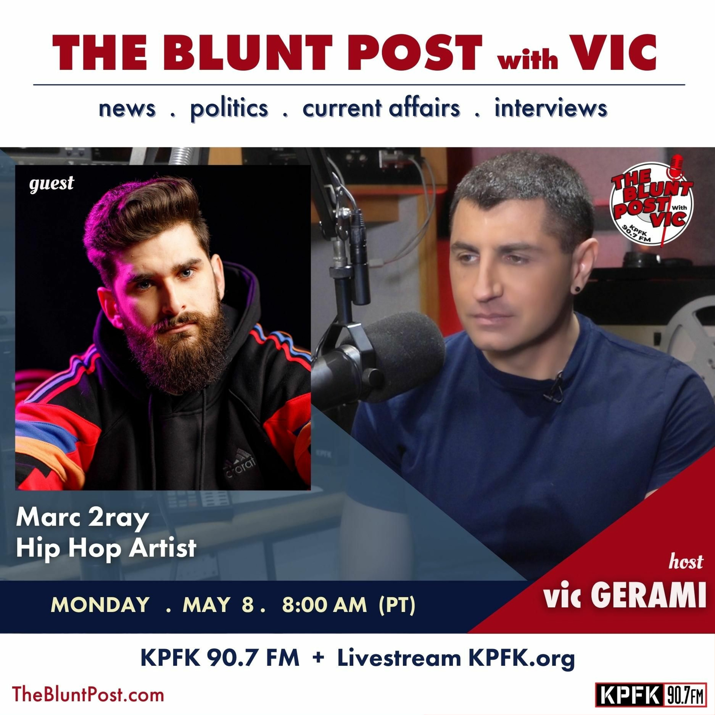 THE BLUNT POST with VIC: Guest Hip Hop Artist, Marc 2ray episode artwork