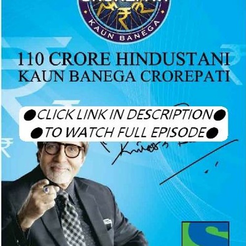 Stream episode Kaun Banega Crorepati Season 15 Episode 72