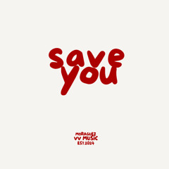 Save You