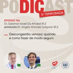 #104 - Descongestão venosa: quando e como fazer de modo seguro