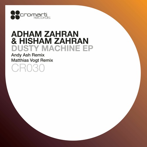 Adham Zahran & Hisham Zahran - Dusty Machine (Original Mix)