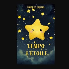 [Ebook] 📖 Tempo l'étoile: Une jolie histoire du soir (French Edition)     Kindle Edition Pdf Ebook