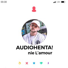 Audiohenta! - Nie L'amour (prod. by Pbb Yea)