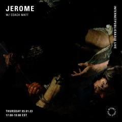 JEROME For Internet Public Radio (Jan 2023)