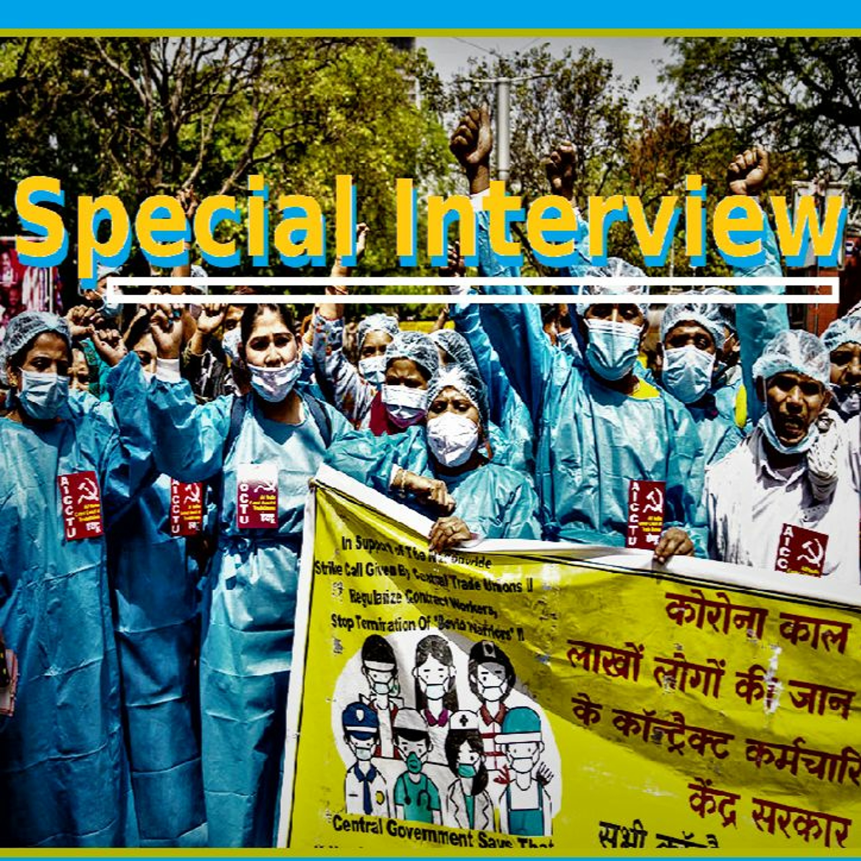 SNV Special Interview: 200 Million General Strike in India March 28-29 episode artwork