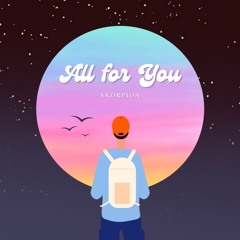 All For You (Downtempo)