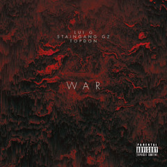 War - Lui G x Stain G x TopDon