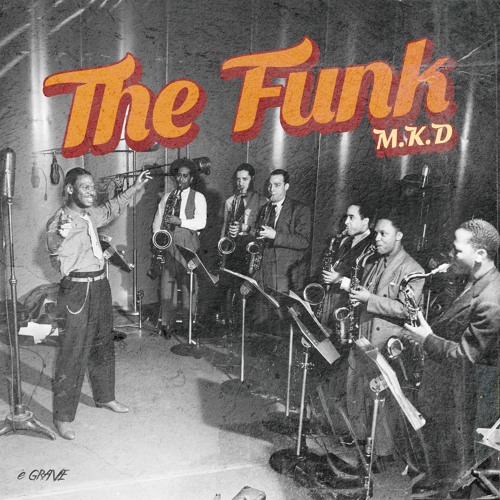 M.K.D - The Funk