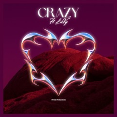 Crazy (feat. ŁuVy)