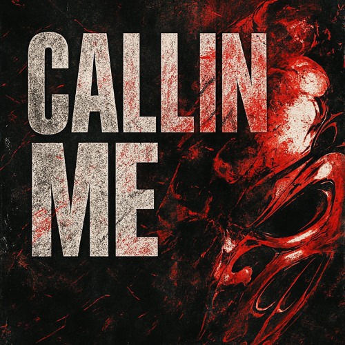 CALLIN ME [FREE DOWNLOAD}
