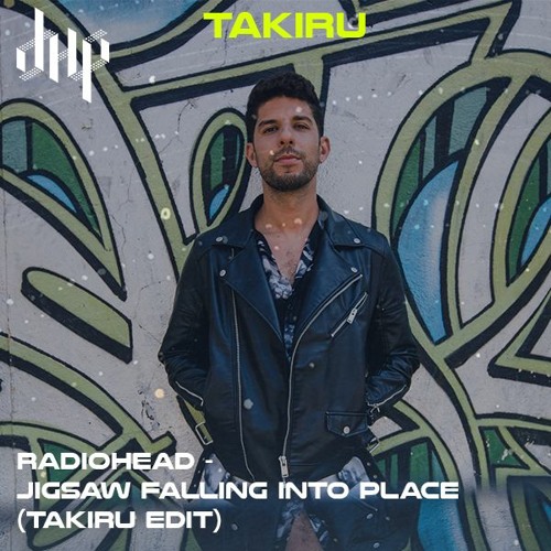 FREE DL : Radiohead - Jigsaw Falling Into Place (Takiru Edit)