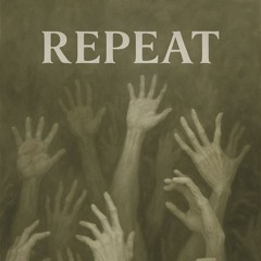 REPEAT