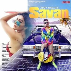 Savan - (BASS BOOSTED)| Addy Nagar |  Kangna Sharma | New Hindi Songs |