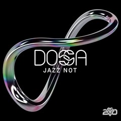 Dossa - Jazz Not [VPR337]