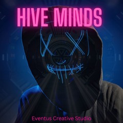 Hive Minds