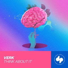 Verk - Think About It (Boot)