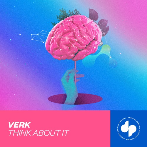 Verk - Think About It (Boot)