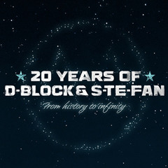 20 years of D-Block & S-te-Fan Warm UP (2020 – 2025)