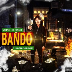 hunnie b real - Bando High-Balanced.mp3