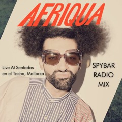 Afriqua - Spybar Radio Set (Live from Sentados en el Techo, Mallorca)