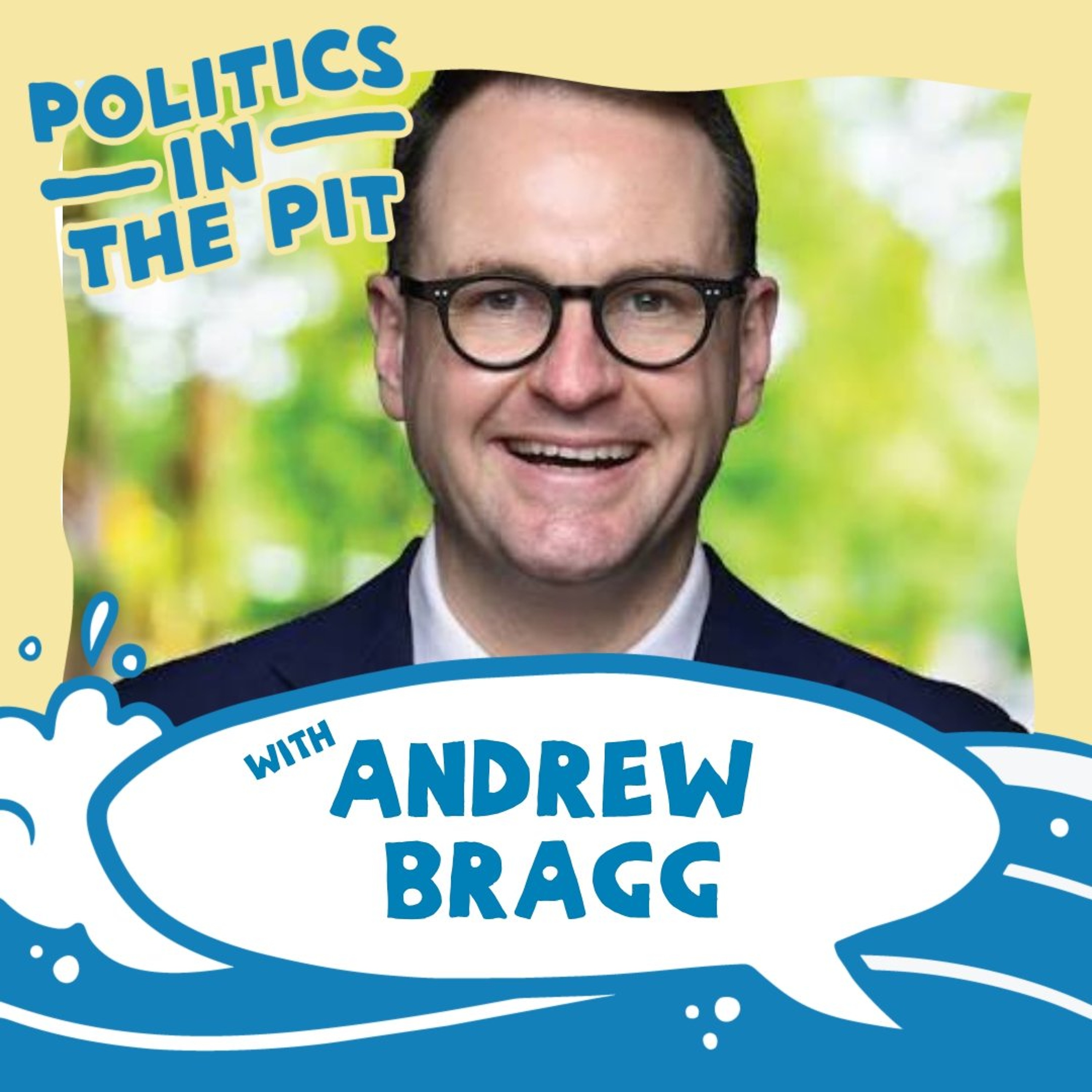 Politics in the Pit with Senator Andrew Bragg