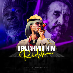 Black Record Bless • Benjahmin Him Riddim Instrumental