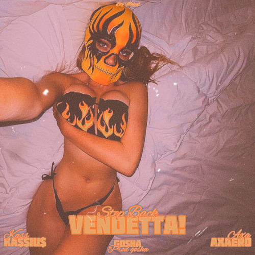 Vendetta feat. axaero (Prod. gosha)